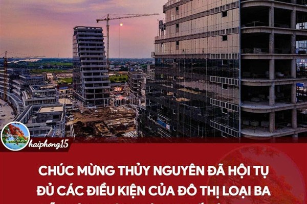 Chúc mừng Thủy Nguyên đã hội tủ đầy đủ điều kiện lên đô thị loại ba vào năm 2025